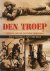 NASSER Lina, VLEUGELS Jan - Den troep - verhalen over een halve eeuw legerdienst