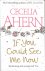 Cecelia Ahern 39348 - If you could see me now