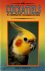 Elaine Radford - A Complete Introduction to Cockatiels