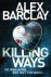 Alex Barclay 55901 - Killing ways