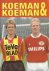 SJOERD CLAESSEN - Koeman & Koeman -De eerste, officiele biografie van Erwin en Ronald