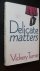 Turner Vickery - Delicate matters