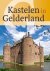  - Kastelen in Gelderland