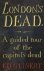Glinert, Ed - London's Dead