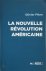 La nouvelle révolution amér...