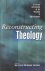 Reconstructive Theology. A ...