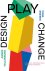 Agnes Willenborg; Wina Smeenk - Design Play Change
