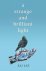 Eli Lee - A Strange and Brilliant Light: Winner of the Writers’ Guild Best First Novel Award