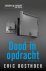 Dood in opdracht De zaak Da...