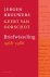 Jeroen Brouwers; Geert Oorschot - Briefwisseling 1968-1986