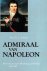 Admiraal van Napoleon. Het ...