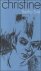 Christine,  Met handgeschre...
