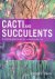Cacti and Succulents. A Com...