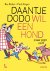 Bas Birker - Daantje Dodo wil een hond (maar papa niet!)
