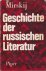 Mirskij, Dmitrij S. - Geschichte der Russischen Literatur
