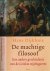 Dijkhuis, Hans - De machtige Filosoof: Een andere geschiedenis van de Griekse wijsbegeerte