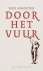 D. Schouten - Door het vuur