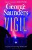 Saunders, George - Vigil