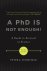 Peter Feibelman - A PhD Is Not Enough!