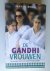 De Gandhi vrouwen, De bewog...