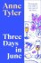 Tyler, Anne - Three Days In June