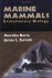 BERTA ANNALISA; SUMICH JAMES L. [EDITORS]. - Marine Mammals: Evolutionary Biology. isbn 9780120932252