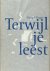 Unger, Gerard. - Terwijl je leest.