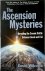 Ascension Mysteries Reveali...