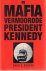 Scheim, David E. - De Mafia vermoordde president Kennedy