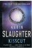 Slaughter, Karin - Kisscut
