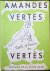 Vertès - Amandes Vertes