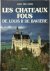 Les châteaux fous de Louis ...