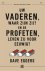 (1) Uw Vaderen, Waar Zijn Z...