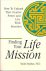  Naomi Stephan  - Finding Your Life Mission: How to Unleash That Creative Power and Live with Intention