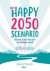 Het happy 2050 scenario