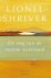 Lionel Shriver - De weg van de meeste weerstand