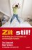 Zit stil! handleiding voor ...