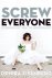 Ophira Eisenberg - Screw Everyone
