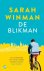 Sarah Winman - De blikman