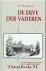Waverijn, F.J. J.zn. - De erve der vaderen - een opmerkelijke geschiedenis aan de vergetelheid ontrukt
