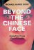 Bond, Michael Harris - Beyond the Chinese Face: Insights from Psychology