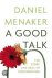Menaker, Daniel - A Good Talk