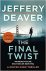 Deaver, Jeffery - The Final Twist