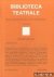 Marotti, Ferruccio - e.a. - Biblioteca Teatrale. Rivista trimestrale di studi e ricerche sullo spettacolo - Nuova Serie - BT 43 1997: Per Bernard Dort