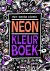 Het enige echte neon kleurboek