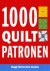 1000 Quilt Patronen