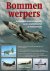 Francis Crosby 25157 - Bommenwerpers: Geïllustreerd historisch overzicht van de ontwikkeling van de bommenwerper