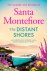 Santa Montefiore - The Distant Shores