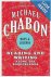 Chabon, Michael - Maps and Legends - Reading and Writing Along the Borderlands
