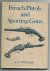 French Pistols and Sporting...